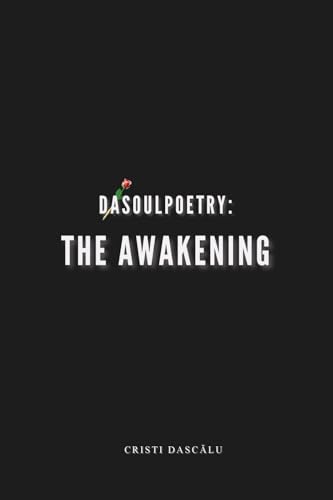 DASOULPOETRY: THE AWAKENING