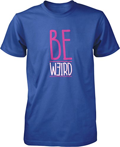 Be Weird, Be Original, Be a Nerd, OG Men's T-Shirt