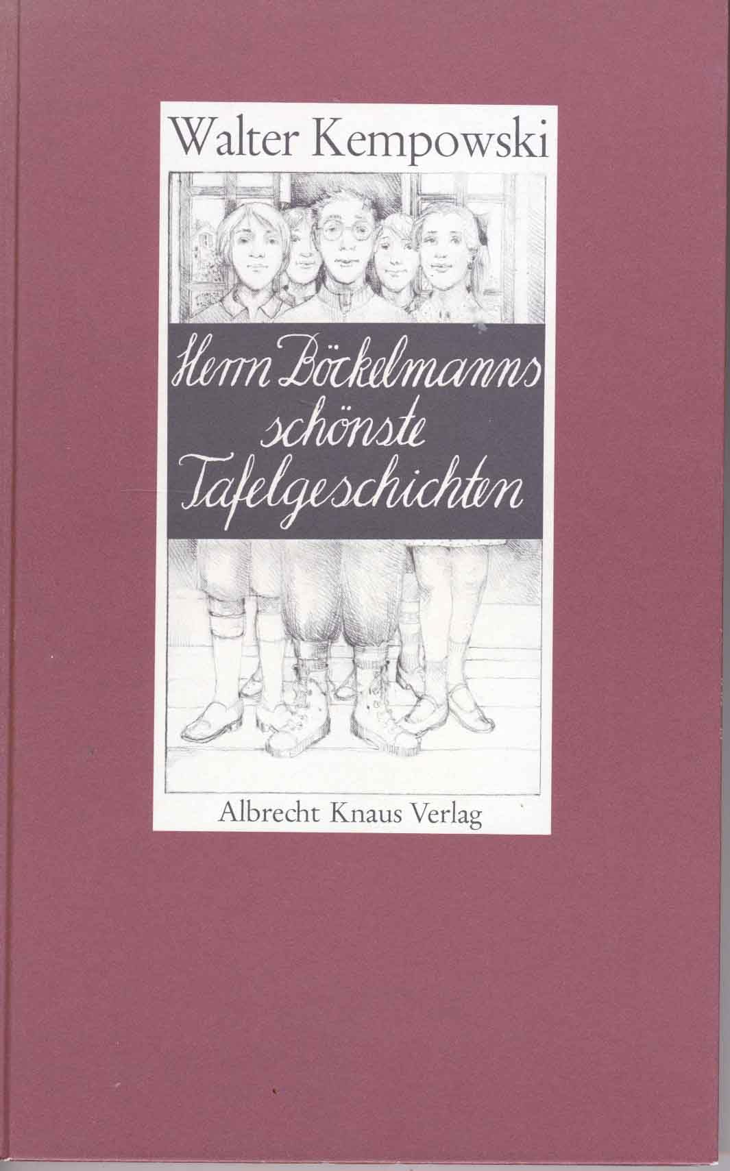 Herrn Bockelmanns Schonste Tafelgeschichten