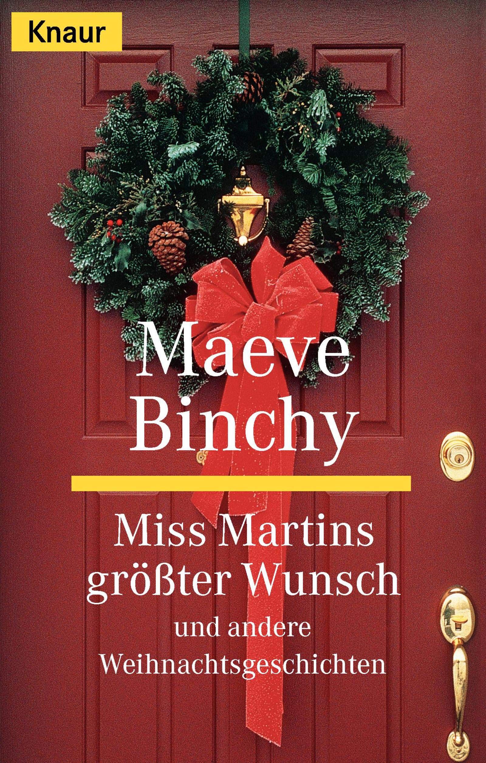Miss Martins größter Wunsch. Und andere Weihnachtsgeschichten.